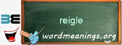 WordMeaning blackboard for reigle